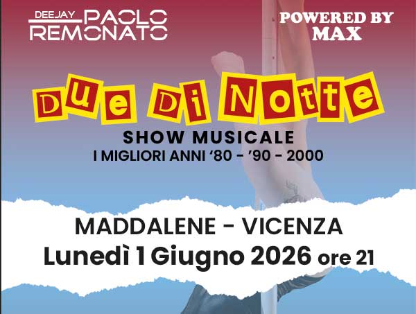 Due Di Notte a Vicenza